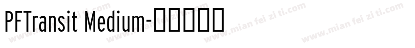 PFTransit Medium字体转换